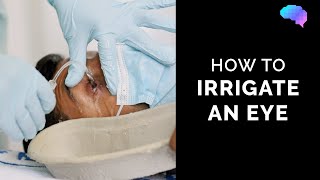 How to Irrigate an Eye  How to Wash an Eye  Eye First Aid  OSCE Guide  UKMLA  CPSA  PLAB 2 [upl. by Schober]