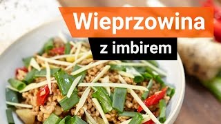 Orientalna wieprzowina z imbirem [upl. by Ken]