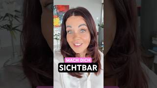 Mach Dich SICHTBAR viral shorts erfolg bewerbung karriere [upl. by Elleyoj]