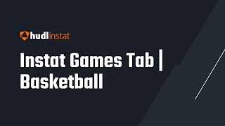 Instat Games Tab  Basketball [upl. by Kcirdla]