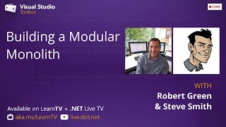 Visual Studio Toolbox Live  Building a Modular Monolith [upl. by Tooley]