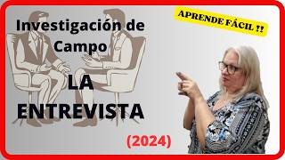 3 🎤 ¿Cómo hacer LA ENTREVISTA de tu investigación 2024 [upl. by Loesceke]