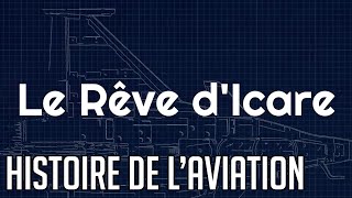 ✈️ Le Rêve dIcare  Documentaire Aviation [upl. by Eimmij913]