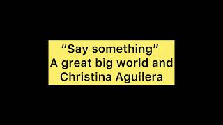 Say something A great big world and Christina Aguilera piano cover [upl. by Atiuqihs]