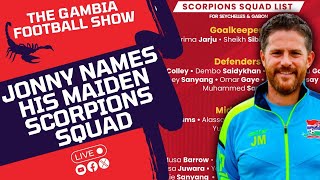 The Gambia Football Show  Coach Jonny Names 24Man Squad For WCQ [upl. by Kcirddes399]