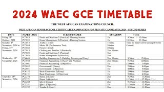 2024 WAEC GCE Timetable Released  Complete Guide for Science Arts amp Commercial Students [upl. by Kellina]