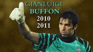 Gianluigi Buffon 20102011 [upl. by Cletis]