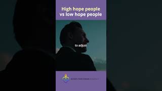 High Hope vs Low Hope How Mindset Shapes Your Success [upl. by Saiasi]