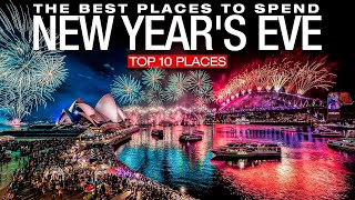 Top 10 Most Beautiful Places To Celebrate New Years Eve 20222023 [upl. by Ahsyak846]