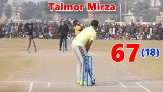 Need 67 Runs In 18 Balls Tamour Mirza Best Batting  Taimoor Mirza Sixes [upl. by Lleznov]