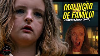 HEREDITÁRIO 2018  ESSE FILME VAI TE DEIXAR PENSATIVO [upl. by Llerrat217]