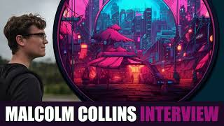 Malcolm Collins Interview [upl. by Halverson]