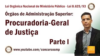 Lei 862593  Art 9º Órgãos de Adm Superior  ProcuradoriaGeral de Justiça [upl. by Cone]