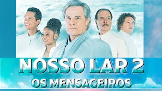 Nosso Lar 2 Os Mensageiros Filme Completo HD 2024 Baseado na obra de Chico Xavier [upl. by Lamahj]