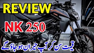 Detailed Review Of 250NK CFMOTO Pakistan [upl. by Nauqahs465]