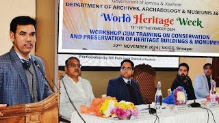 WorldHeritageWeek Div Com Kashmir inaugurates Workshop on Heritage Conservation at SKICC [upl. by Hwang478]