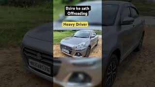 Heavy offroading with suzuki Dzire 2022 Petrol [upl. by Deelaw647]