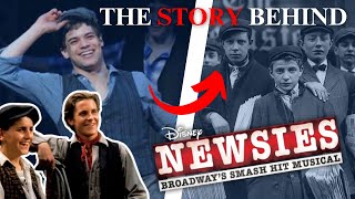 The REAL HISTORY behind NEWSIES [upl. by Lemmie]