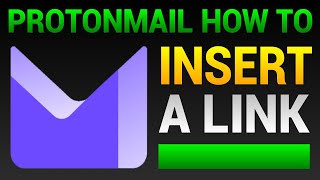 How To Insert A Link In ProtonMail  Add Link To Email Message [upl. by Iznik]