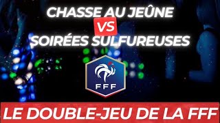 Soirées sulfureuses vs chasse aux jeûneurs  le double jeu de la FFF [upl. by Acsirp]