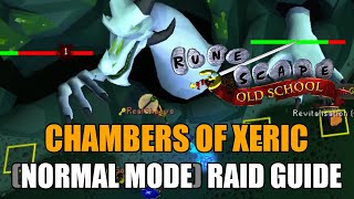 Chambers of Xeric Normal Mode Raid Guide  Old School RuneScape [upl. by Olra]