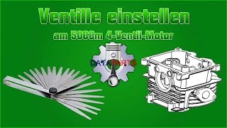 Ventile einstellen am 50ccm 4VentilMotor [upl. by Alrats]