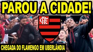 PAROU A CIDADE CHEGADA DO FLAMENGO EM UBERLÂNDIA TORCIDA DO MENGÃO FAZ UM LINDA FESTA FLA X AME [upl. by Ymmot]