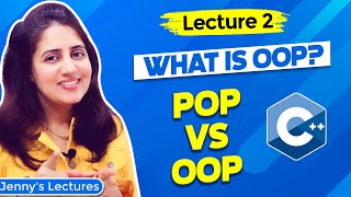 Lec 2 What is Object Oriented Programming OOP  POP vs OOP  C Tutorials for Beginners [upl. by Aynahs26]