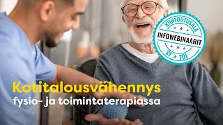 Infowebinaari  Kotitalousvähennys fysio ja toimintaterapiassa [upl. by Jovia]