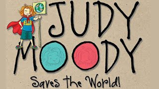 JUDY MOODY SAVES THE WORLD  A MR RUBBISH MOOD Journeys AR Read Aloud Third Grade Lesson 16 [upl. by Igig]