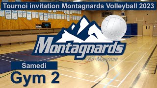 Gym 2 Samedi Tournoi invitation Montagnards Volleyball 2023 [upl. by Dieter147]