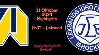 HV71 VS LEKSAND  31 OKTOBER 2024  SHL  HIGHLIGHTS [upl. by Imuya]