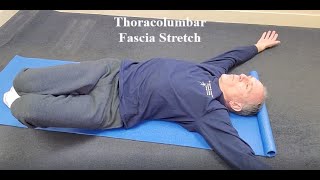 Thoracolumbar Fascia Stretch  Supine [upl. by Buseck]