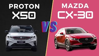 Proton X50 vs Mazda CX30  Which one is the best SUV [upl. by Lori]