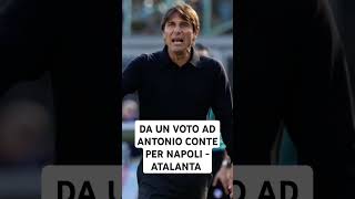 Valuta la prestazione tattica di antonioconte in napoliatalanta [upl. by Verna]