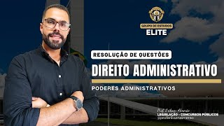 Direito Administrativo  Poderes Administrativos  Questões  Resumo [upl. by Eilrebmik]