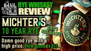 Michters 10 Year single Barrel Rye Whiskey Review 2021 Release [upl. by Ennovehc]