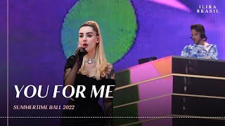 ILIRA amp Sigala  You For Me Capitals FM Summertime Ball 2022 [upl. by Norel]