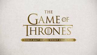 Game of Thrones Single Malt Scotch Whisky Collection [upl. by Eniledgam107]