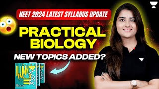 Practical Biology  New Topics Added  NEET 2024  Seep Pahuja [upl. by Sapphire656]