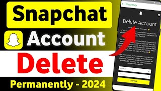 How to delete Snapchat Account 2024 Permanently  Snapchat Account delete kaise kare 2024 [upl. by Adeline]