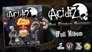 Acidez Beer Drinkers Survivors FULL ALBUM  2014 [upl. by Aidroc306]