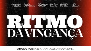 RITMO DA VINGANÇA  O FILME [upl. by Ynamreg]