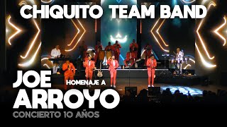 Chiquito Team Band  Medley Joe Arroyo 10 Aniversario [upl. by Photina]