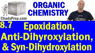 87 Expoxidation AntiDihydroxylation and SynDihydroxylation of Alkenes  Organic Chemistry [upl. by Damle975]