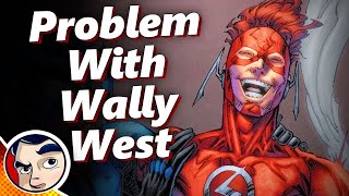 The Problem With The Flash Wally West [upl. by Busch]