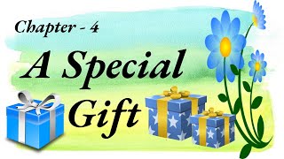 Grade 6 Chapter 4 A Special Gifts Question and Answer [upl. by Velick]