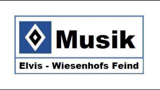 HSV Musik   117 » Elvis  Wiesenhofs Feind « [upl. by Anilegna]