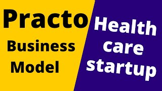 Practo । practo business model । how practo works । healthcare startup । how practo earns money। [upl. by Nylekcaj]