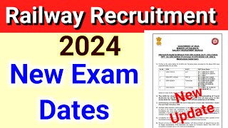 Railway Recruitment 2024  New Exam Dates  RRB Exam 2024 Tentative Exam Dates [upl. by Kassel95]